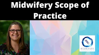 Midwifery Scope of Practice | Midwifery Business Consultation