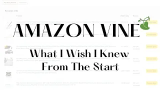 Amazon Vine Program | Things You Need To Know From Day One #amazonvine #amazonvineprogram