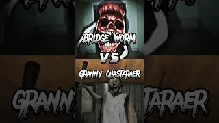 bridge worm🌉🆚 Granny character👹 #comparison #edit #granny #developer #bridgeworm #shorts
