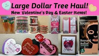 Large Dollar Tree Haul! ~ New Valentine's Day & Easter Items!