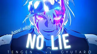 ~NO LIE~ (Demon slayer) edit//GYUTARO VS TENGEN|NO LIE|3k