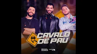 Cavalo De Pau - Bruno e Denner Feat Gusttavo Lima