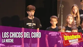 LOS CHICOS DEL CORO - La Noche (Teatro La Latina, Madrid 2022)