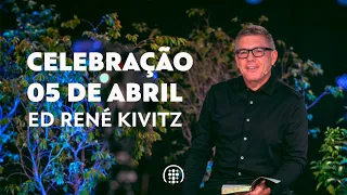 Celebração Ibab | Ed René Kivitz | 05 de abril de 2020