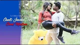 Chadti Jawani Teri | chaal mastani | College Love | tik tok famous song | Ft.Gopal & Shruti