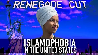 Islamophobia in the United States | Renegade Cut