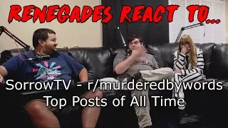 Renegades React to... Sorrow TV - r/murderedbywords - Top Posts of All Time