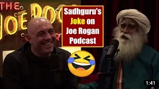 Sadhguru's soil joke on Joe Rogan Podcast.