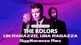 The Kolors - UN RAGAZZO UNA RAGAZZA - SygMaranza Remix