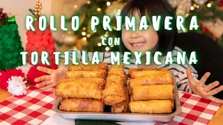 Rollo Primavera con TortillaㅣLa Receta de mi MamaㅣSpring Roll con TortillaㅣFamilia Mexicorea