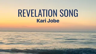 Revelation Song • Kari Jobe • with Lyrics & Ocean background