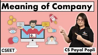 Meaning of Company |What is Corporate Body?| Companies Act 2013| CSEET| CS Payal Popli