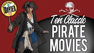 10 Classic Pirate Movies