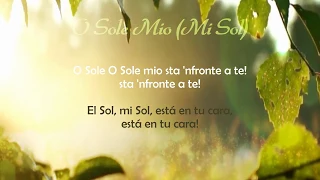 O Sole Mio (Mi Sol) - Letras Italiano y Español (Lyrics in Italian and Spanish)