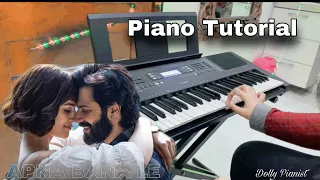 Apna Banale - Bhediya | Arijit Singh | Piano Tutorial | Varun Dhawan | Kriti Sanon |