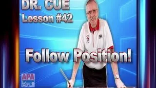 APA Dr. Cue Instruction - Dr. Cue Pool Lesson 42: Follow Position