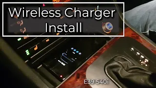 BMW Wireless Charging Retrofit | 540i [E39]