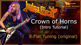 Judas Priest - Crown Of Horns | Intro Tutorial with accurate tab | EFlat Tuning