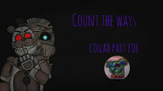 [Fnaf/Dc2]Collab part for Mr.anim (Count the ways)