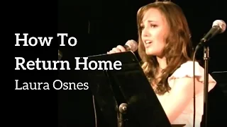 Laura Osnes | "How To Return Home" | Kerrigan-Lowdermilk