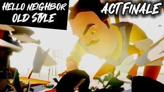 [MOD] HELLO NEIGHBOR OLD STYLE by MissingEntity (ACT FINALE)