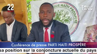 Le parti politique Haïti Prospère fixe sa position sur la conjoncture actuelle du pays