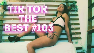 Tik Tok The Best #103 | Лучшие видео Тик Ток | Приколы январь 2022