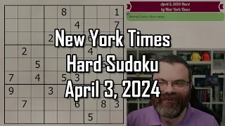 NYT Hard Sudoku Walkthrough | April 3 2024