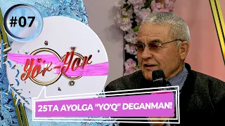 Yor-yor 7-son 25ta Ayolga "yo'q" deganman! (10.01.2023)