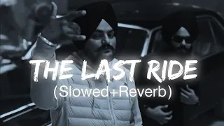 The Last Ride Lofi | [ Slowed + Reverb ] | NK MUSIC
