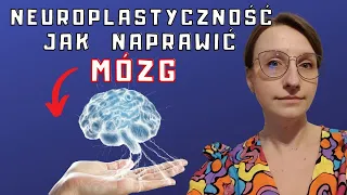 Neuroplastyczność mózgu - JAK DZIAŁA? Rehabilitacja po udarze, ćwiczenia mózgu w SM | O, choroba!