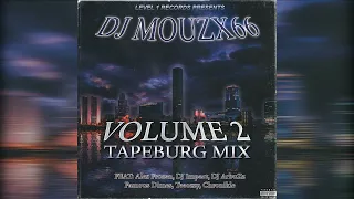 DJ Mouzx66 — Volume 2 "Tapeburg Mix" (Full Tape)