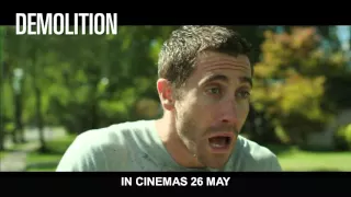 DEMOLITION - Official Trailer (In Cinemas 26 May 2016)