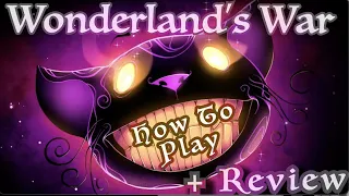 Wonderland's War - How to Play + Review