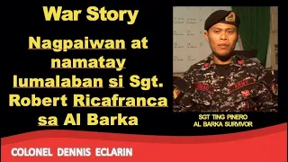 War Story: Nagpaiwan at namatay si Sgt Robert Ricafranca, Sniper Top Gun, para maka eskapo kasama