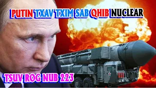 🆘Xov Xwm Kub 5/10/2022. YU- KHEES HEEV DHAU, PUTIN TXAV TXIM SAB YUAV QHIB NULCEAR LAWM XWB.