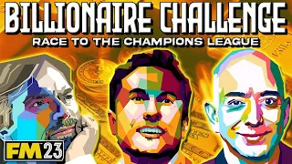 FM23 - EP1 - Billionaire Challenge - Race to the Champions League - Football Manager 2023