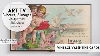 Vintage Valentine Postcards Vintage Art TV | 3Hrs HD Paintings | Turn your Tv into Art Frame TV Hack