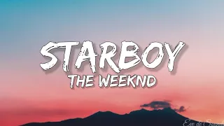 The Weeknd - Starboy (Lyrics) ft. Daft Punk