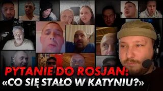 Pytam Rosjan o Katyń