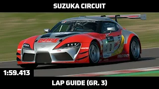 Gran Turismo Sport - Daily Race Lap Guide - Suzuka Circuit - Toyota GR Supra Racing Concept Gr. 3