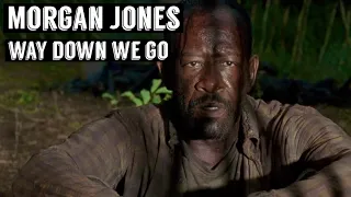 Morgan Jones- Way Down We Go-