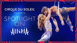 SPOTLIGHT ON ALEGRIA | Cirque du Soleil