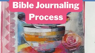 Bible Journaling Process | By the Well 4 God Authentic Faith  | Mixed Media Acrylics and Gelatos
