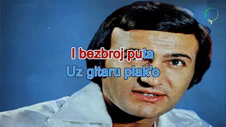 Šaban Šaulić - Dodji da ostarimo zajedno, KARAOKE