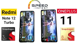 Redmi Note 12 Turbo vs Oneplus 11 Speedtest Shocking OMG 😱🔥🔥🔥