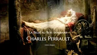 La Belle au bois dormant, Charles Perrault | Conte classique français