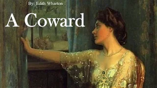 Learn English Through Story - A Coward by Edith Wharton