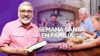 EN VIVO - Semana Santa en Familia - Salvador Gómez