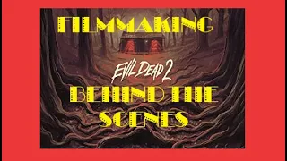 FILMMAKING: Evil Dead 2 from #samraimi  Making of #shorts